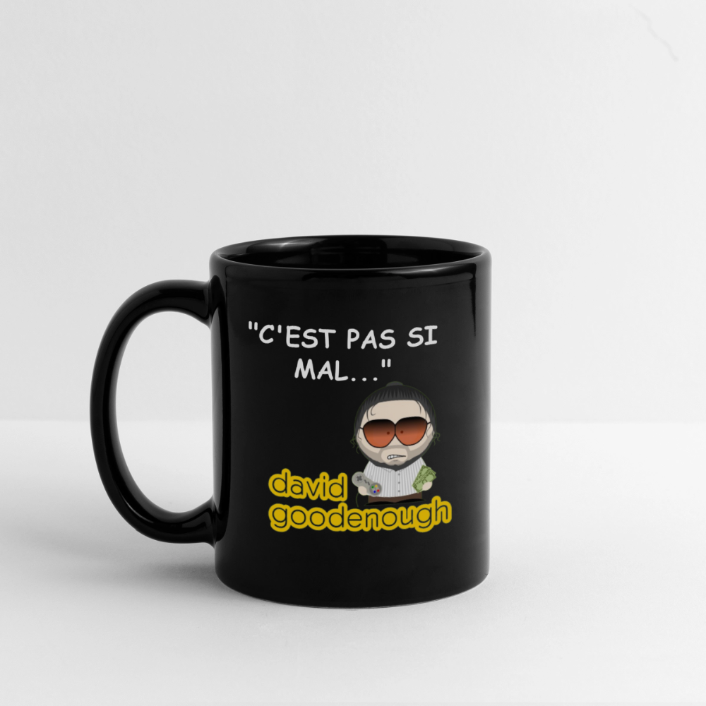 Mug Noir David Goodenough "C'est Pas Si Mal" SP - noir