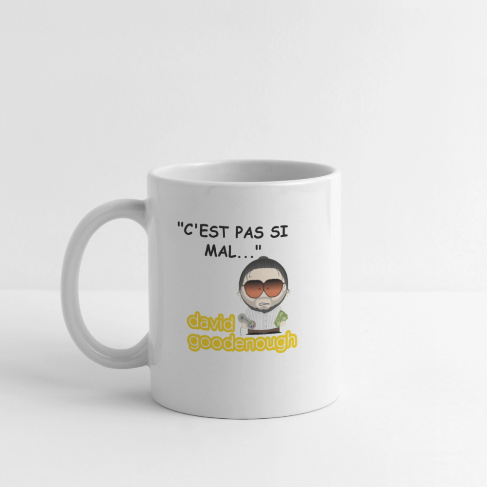 Mug Blanc David Goodenough "C'est Pas Si Mal" SP - blanc
