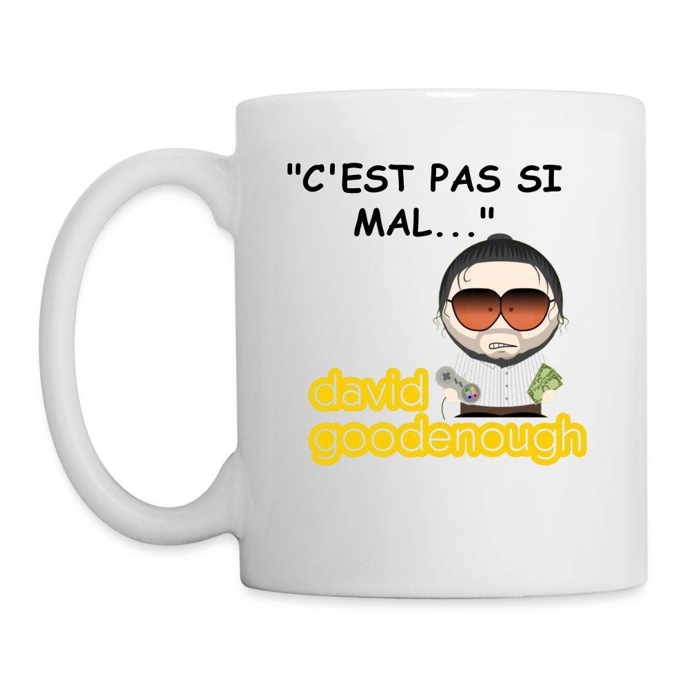 Mug Blanc David Goodenough  "C'est Pas Si Mal" SP - blanc