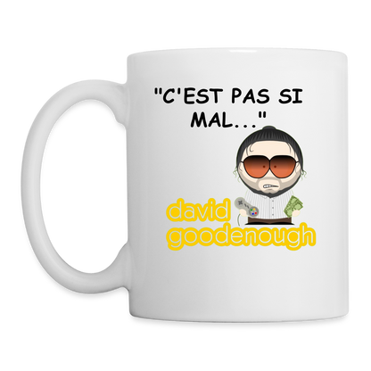 Mug Blanc David Goodenough  "C'est Pas Si Mal" SP - blanc